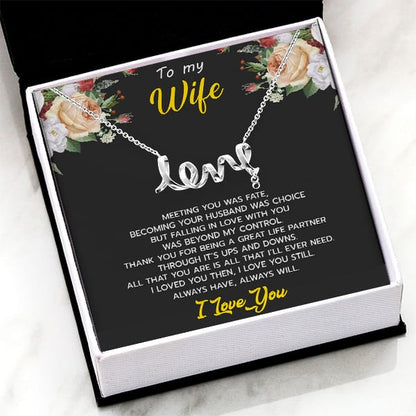 To My Wife - Meeting you - Script Love Necklace