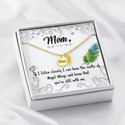 Mom - You're Still With Me - Necklace
