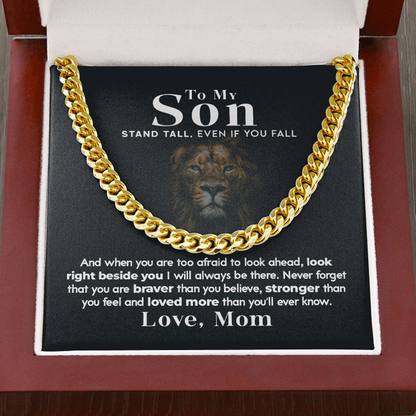 To My Son - Stand Tall From Mom - Cuban Link Chain