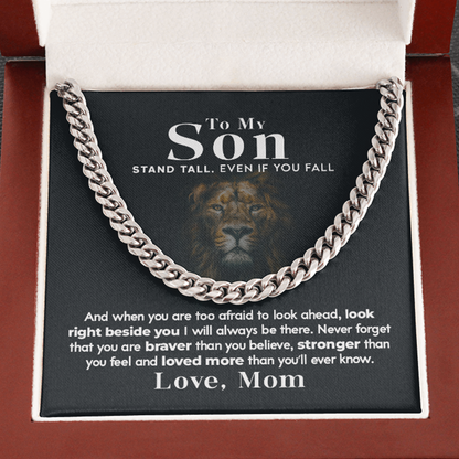 To My Son - Stand Tall From Mom - Cuban Link Chain